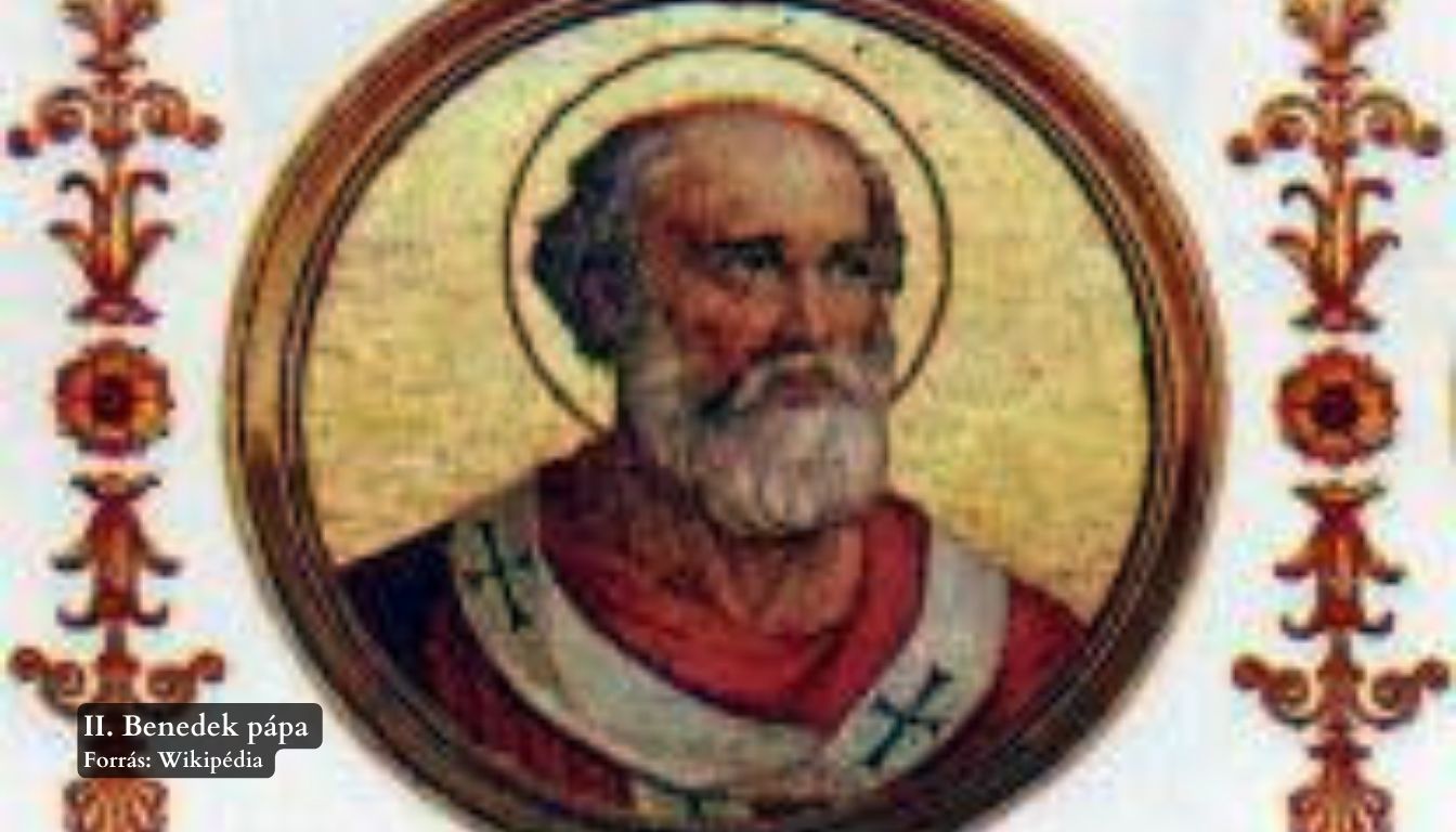 Benedek, II. – 81. római pápa Benedek, II. – 81. római pápa
