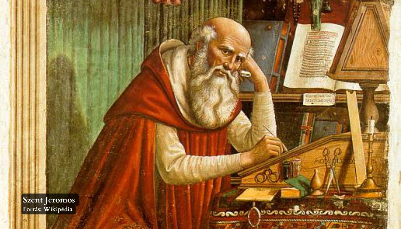 Szent Jeromos áldozópap és egyháztanító Szent Jeromos áldozópap és egyháztanító