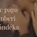 Ferenc pápa decemberi imaszándéka: a remény zarándokaiért