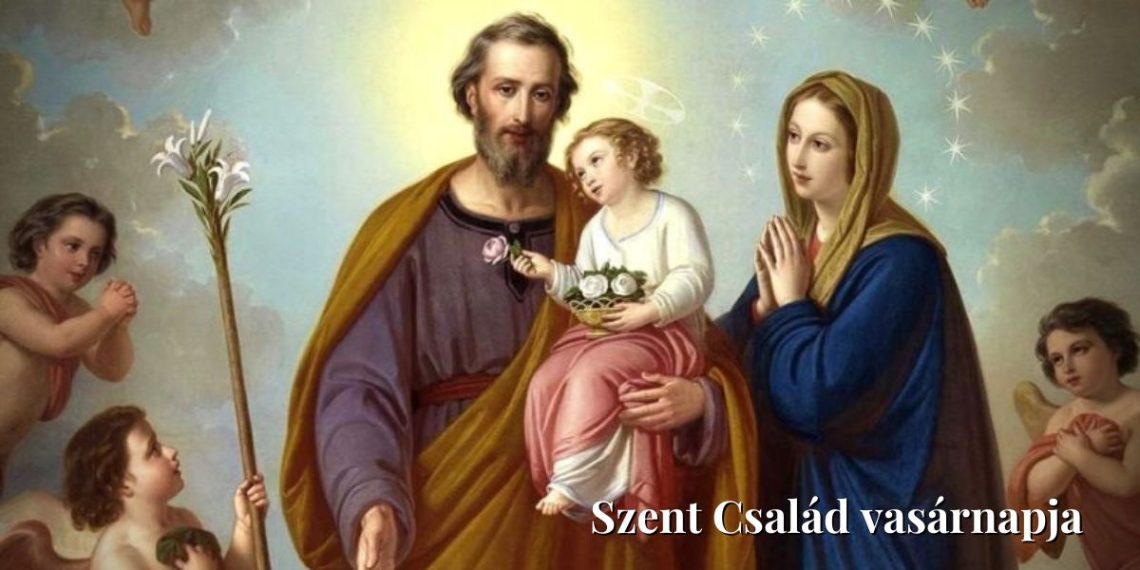 Szent Család ünnepe