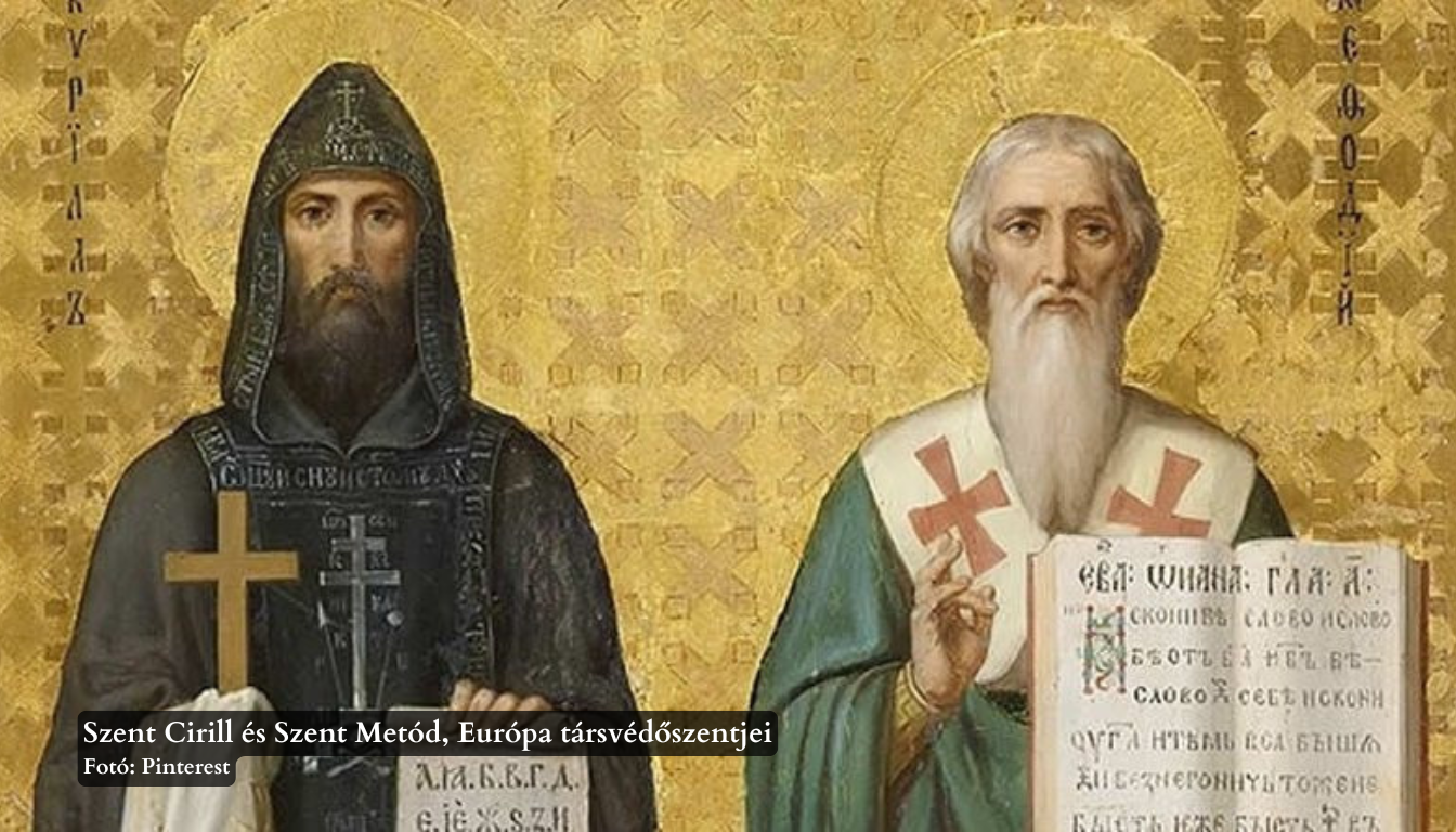 Szent Cirill szerzetes és Szent Metód püspök Európa társvédőszentjei – Ü