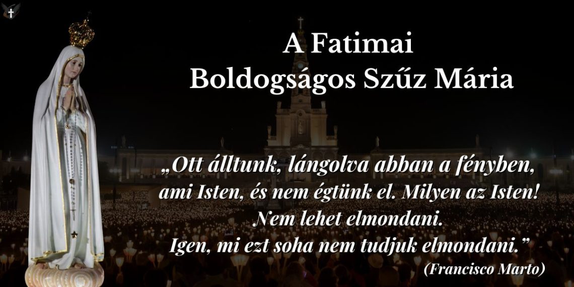 A Fatimai Boldogságos Szűz Mária
