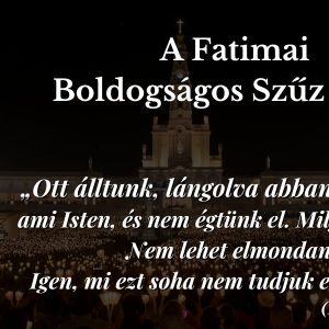 A Fatimai Boldogságos Szűz Mária