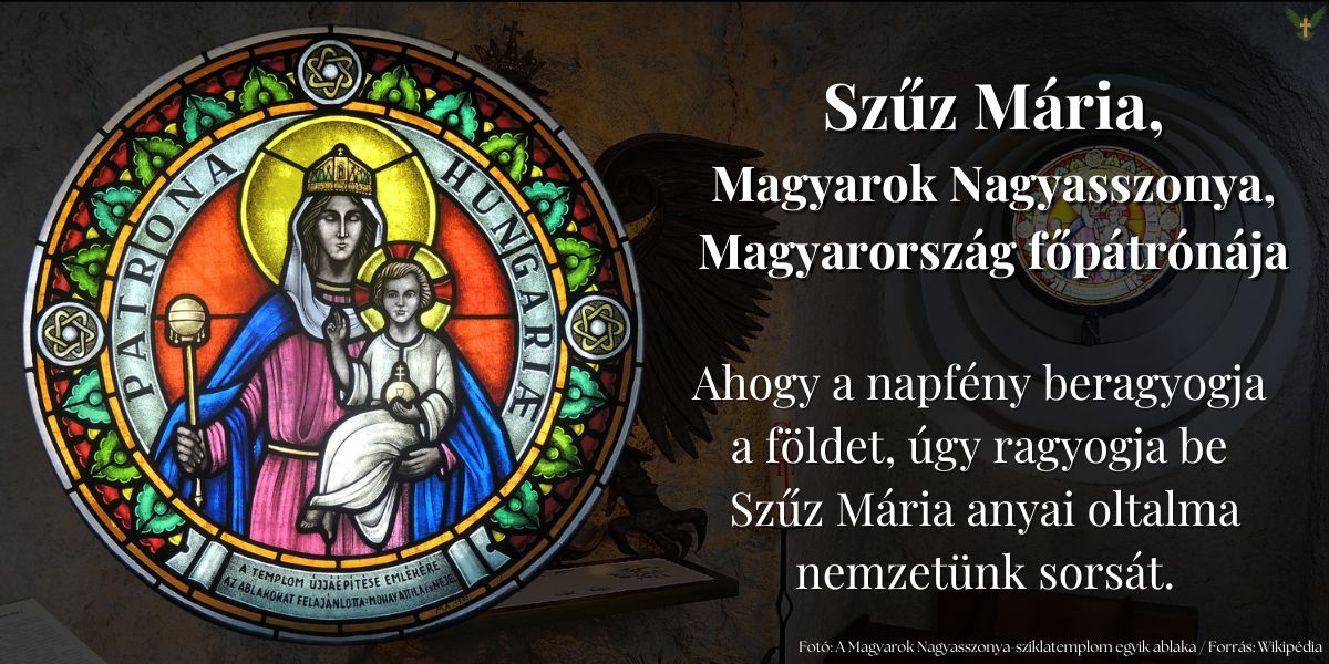 Szűz Mária, Magyarok Nagyasszonya