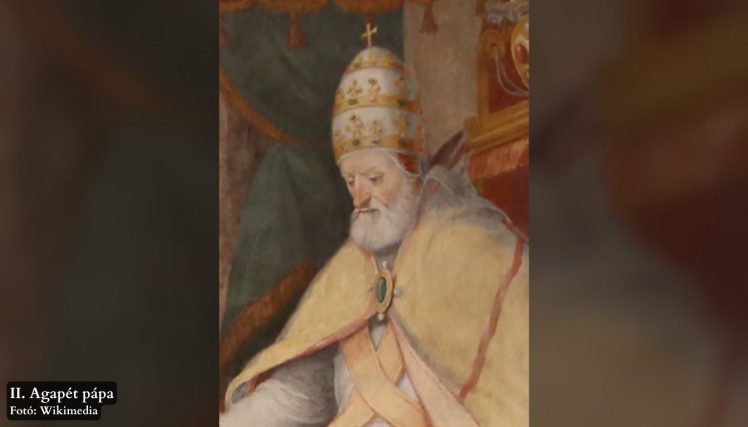 Agapét II. – 131. római pápa