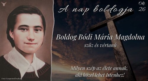 Boldog Bódi Mária Magdolna