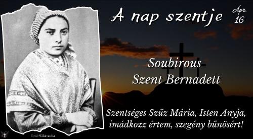 Soubirous Szent Bernadett