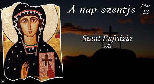 Szent Eufrázia (Eupraxia) szűz