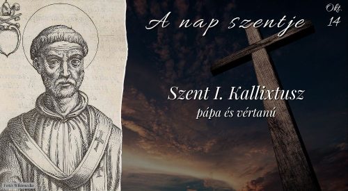 Kallixtusz, I. - 16. római pápa