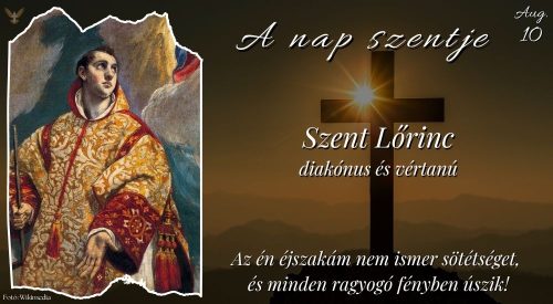 Szent Lőrinc diakónus és vértanú